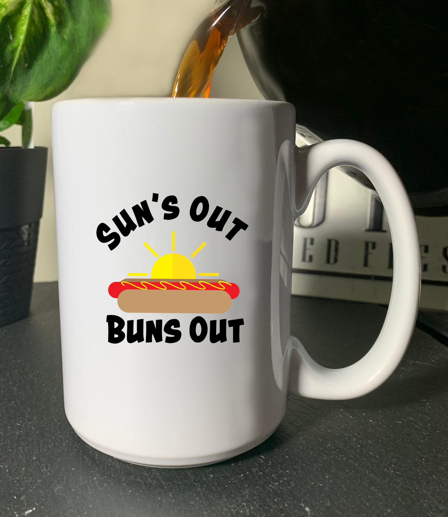 Sun's Out Buns Out Ceramic Mug 15 oz.