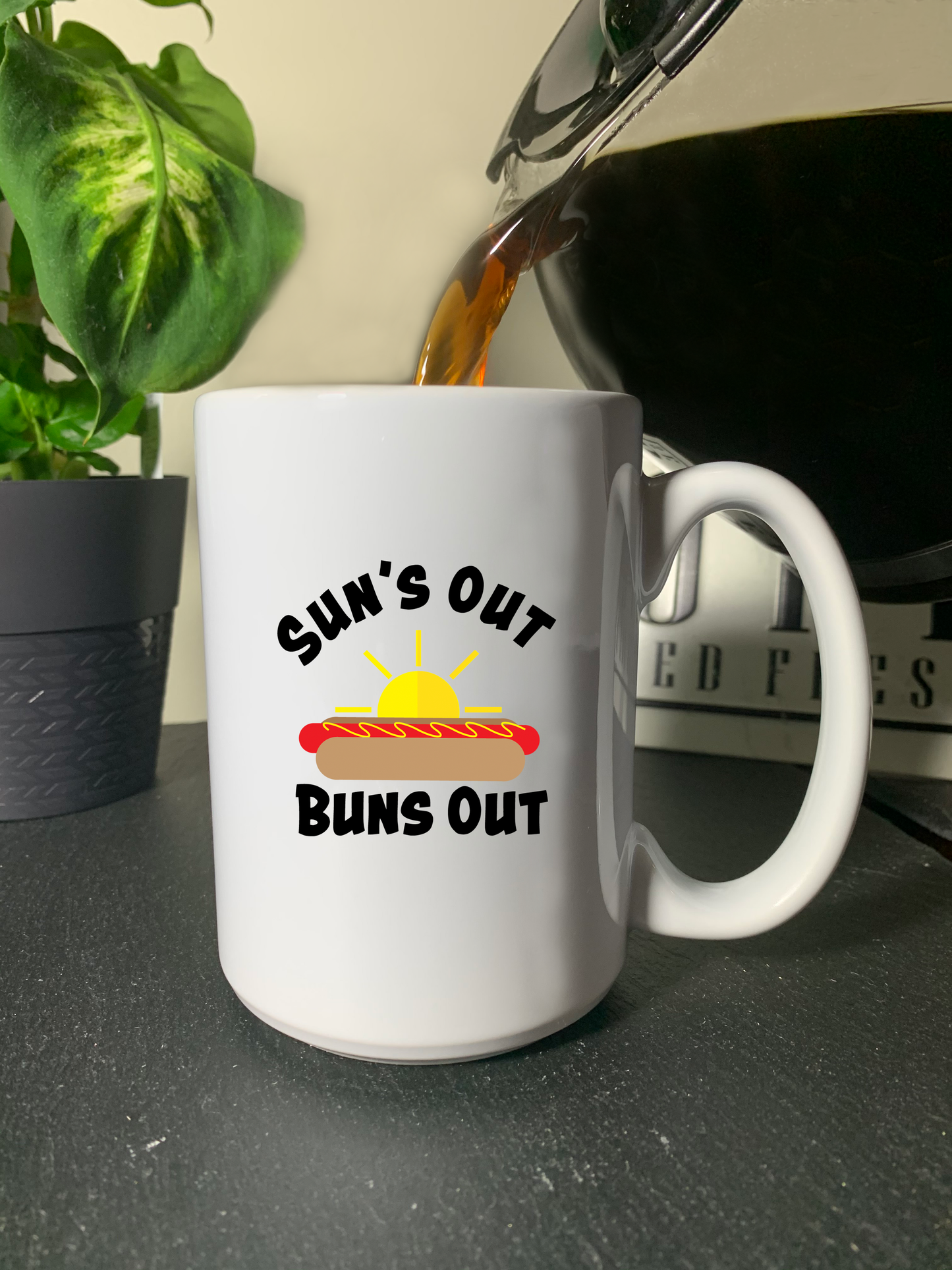 Sun's Out Buns Out Ceramic Mug 15 oz.