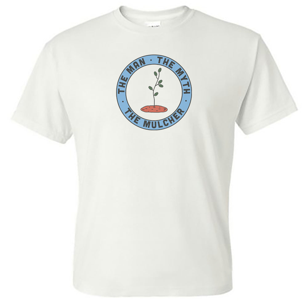 The Man The Myth The Mulcher Gardening Themed Unisex Tee Shirt