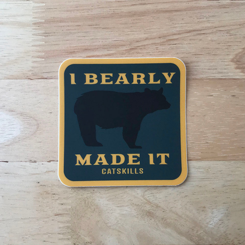 Funny Catskills Sticker - I Bearly Made It