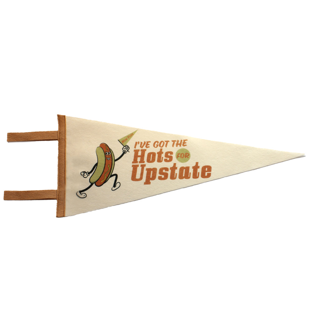 Upstate New York Pennant - Funny Food Themed - I've Got The Hots For Upstate New York