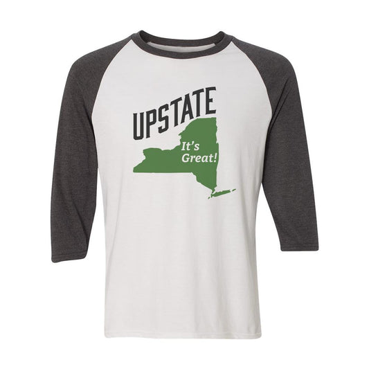 Upstate New York Inspired Upstate It's Great 3/4 Sleeve Raglan Shirt