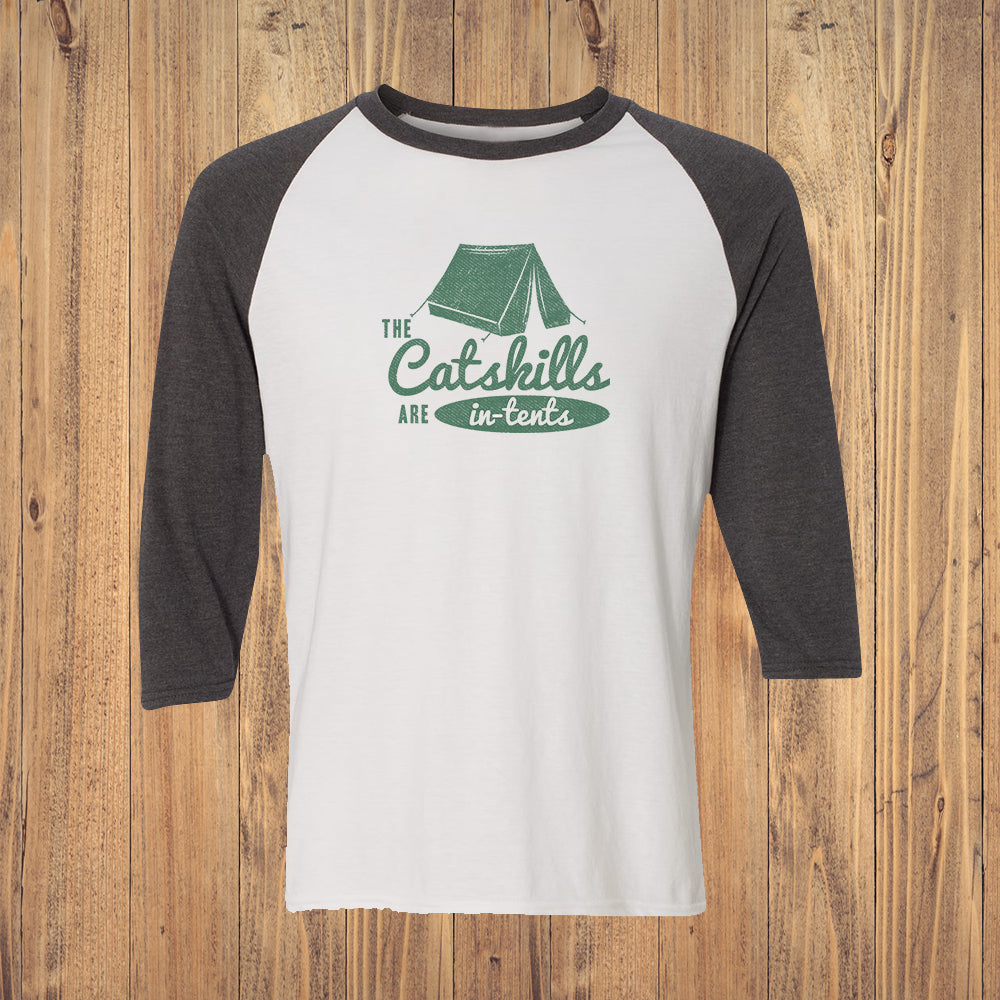 Catskills Camping Themed Catskills Are In Tents Funny Faded Print 3/4 Sleeve Raglan Shirt