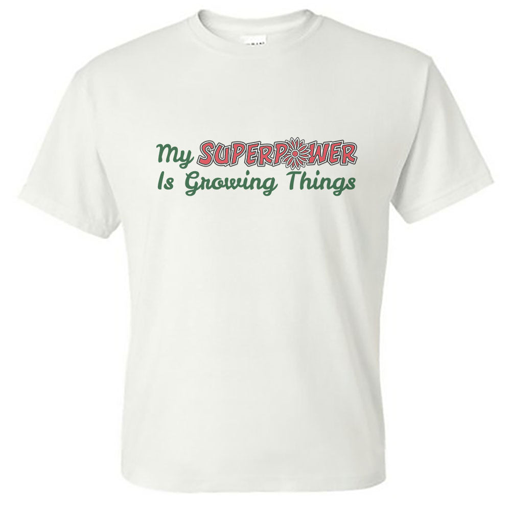 My SuperPower Is Growing Things Gardening Themed Vintage Print Unisex Tee Shirt