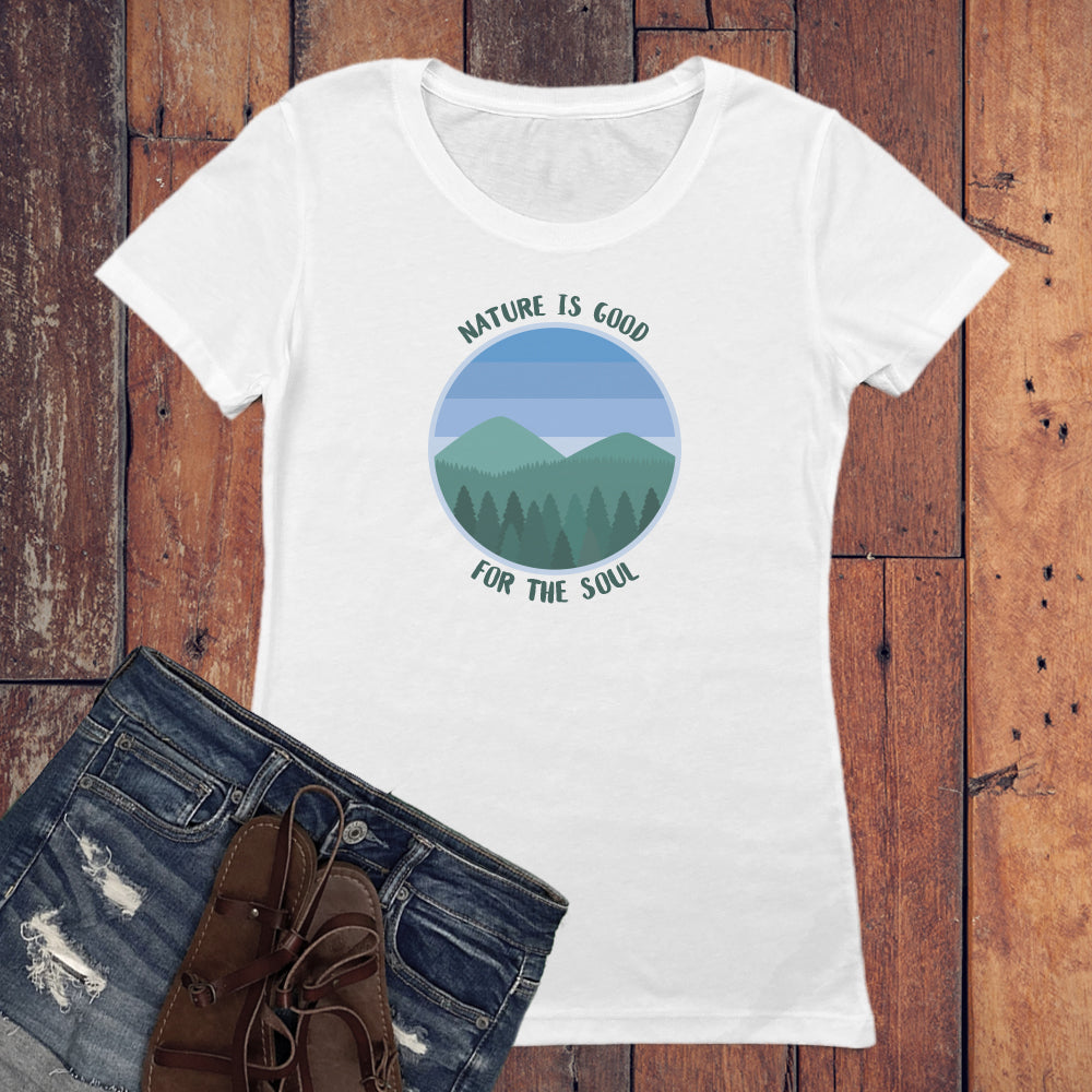 Nature Is Good For The Soul Outdoors Themed Vintage Faded Graphic Women's Tee Shirt